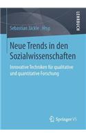 Neue Trends in Den Sozialwissenschaften: Innovative Techniken Für Qualitative Und Quantitative Forschung
