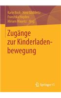 Zugänge zur Kinderladenbewegung