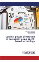 Optimal Power Generation in Microgrids Using Agent-Based Technology