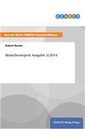 Branchenreport Ausgabe 1/2014