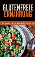 Glutenfrei Kochbuch - 34 leckere Rezepte