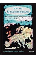 Wege der Energiedemokratie – Emanzipatorische Energiewenden in Europa