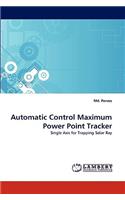 Automatic Control Maximum Power Point Tracker