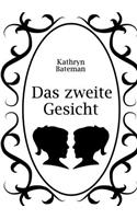 Das zweite Gesicht