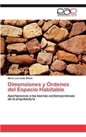 Dimensiones y Órdenes del Espacio Habitable