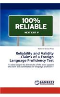 Reliability and Validity Claims of a Foreign Language Proficiency Test