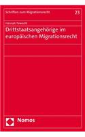 Drittstaatsangehorige Im Europaischen Migrationsrecht