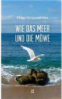 Wie Das Meer Und Die Mowe: Ein Mystisches, Yogisches Werk