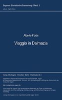 Viaggio in Dalmazia: (2 Sagners Slavistische Sammlung)