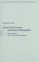 Literarische Formen Politischer Philosophie