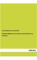 Denkwurdigkeiten Des Barons Carl Heinrich Von Gleichen