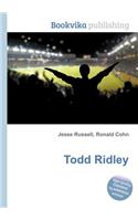 Todd Ridley