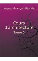 Cours d'architecture Tome 5: (French)