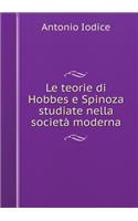 Le teorie di Hobbes e Spinoza studiate nella società moderna