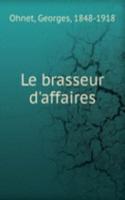 Le brasseur d'affaires