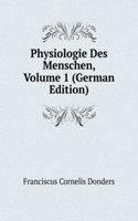 Physiologie Des Menschen, Volume 1 (German Edition)