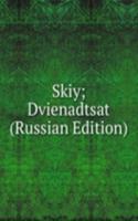 SKIY DVIENADTSAT RUSSIAN EDITION