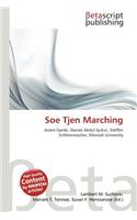 SOE Tjen Marching: (English)