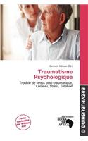 Traumatisme Psychologique: (French)