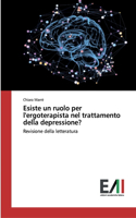 Esiste un ruolo per l'ergoterapista nel trattamento della depressione?