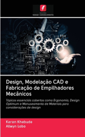 Design, Modelação CAD e Fabricação de Empilhadores Mecânicos