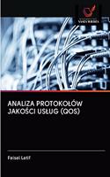 Analiza Protokolów JakoŚci Uslug (Qos)