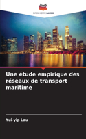 étude empirique des réseaux de transport maritime