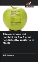Alimentazione dei bambini da 0 a 5 anni nel distretto sanitario di Mopti