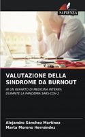 Valutazione Della Sindrome Da Burnout