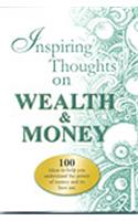 Inspiring Thoughts on Wealth & Money