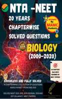 NTA-NEET 20 YEARS CHAPTERWISE SOLVED BIOLOGY