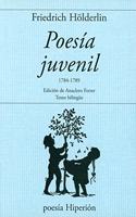 Poesia juvenil: 1784-1789 (Poesia Hiperion) (Spanish and German Edition)