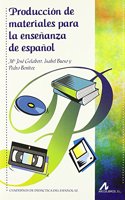 Produccion de materiales para la ensenanza de espanol