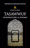 Tasawwuf: Introduccion al Sufismo