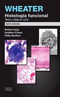 Wheater. Histologia funcional. Texto y Atlas en color