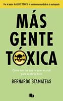 Mas gente toxica