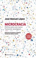Microcracia: Politica para hacer un pais desde su gente