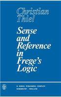 Sense and Reference in Frege's Logic