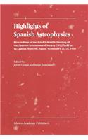 Highlights of Spanish Astrophysics I