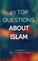 40 Top Questions About Islam