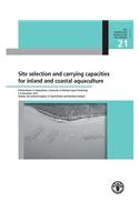 Site Selection and Carrying Capacities for Inland and Coastal Aquaculture