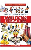 THE WORLD OF FACTS CARTOON CHARACTERS