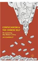 Confucianism and the Chinese Self