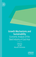 Growth Mechanisms and Sustainability