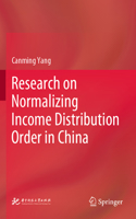 Research on Normalizing Income Distribution Order in China