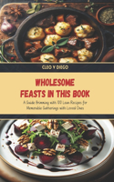 Wholesome Feasts in this Book