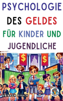Psychologie des Geldes Für Kinder und Jugendliche