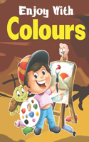 Enjoy with Colours