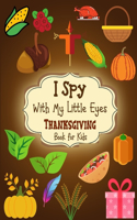 I Spy With My Little Eyes Thanksgiving Book for Kids