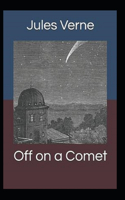 Off on a Comet Illustrated